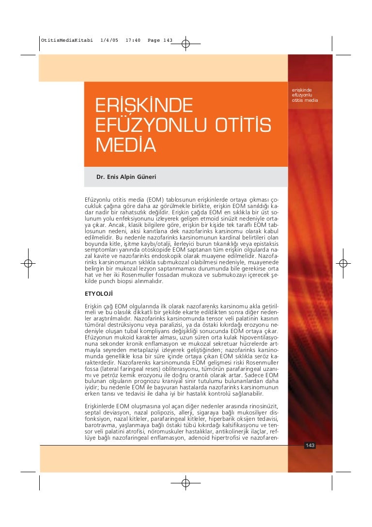 Kulak dış, orta ve iç bölgelerinde otitis belirtisi Kulak dış, orta ve iç bölgelerinde otitis belirtisi